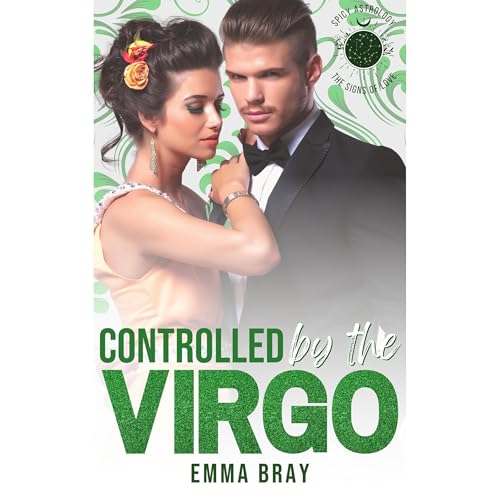 Controlled by the Virgo by Emma Bray