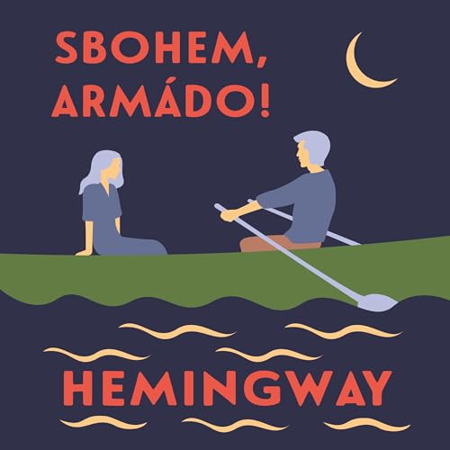 Sbohem, armádo by Ernest Hemingway