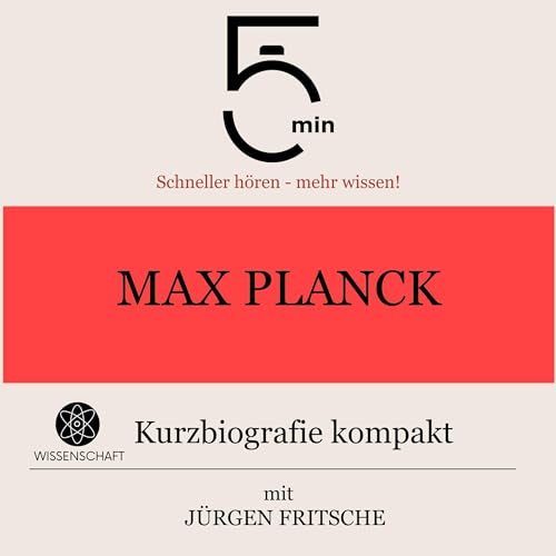Max Planck - Kurzbiografie kompakt by Jürgen Fritsche
