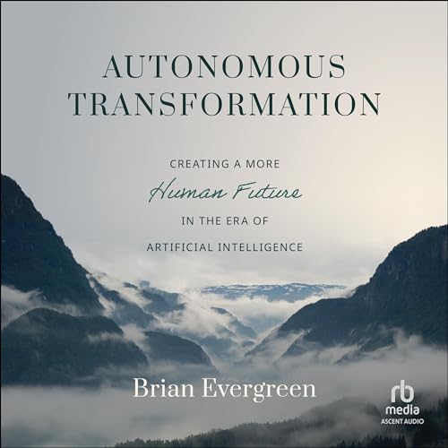 Autonomous Transformation