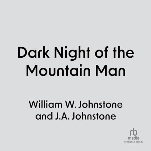 Dark Night of the Mountain Man