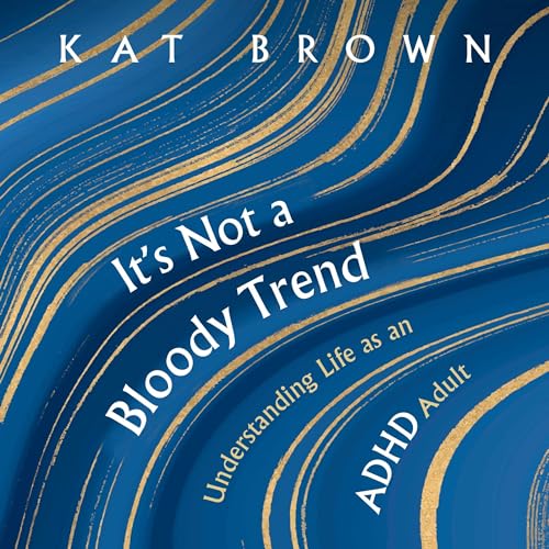It's Not A Bloody Trend by Kat Brown