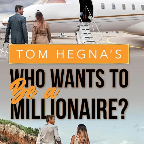 Tom Hegna's Who Wants to Be a Millionaire?