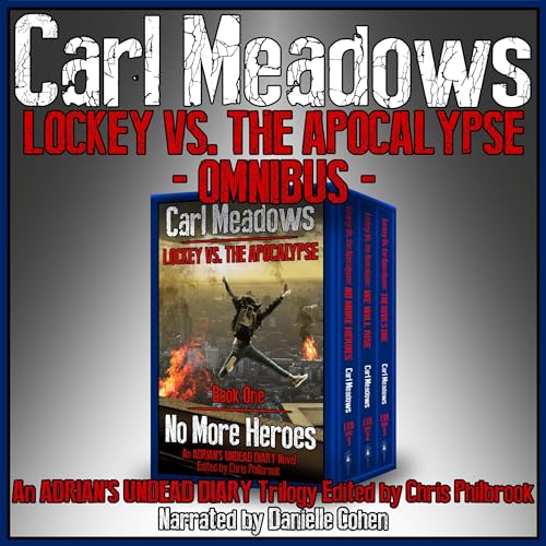Lockey vs the Apocalypse Omnibus by Carl Meadows