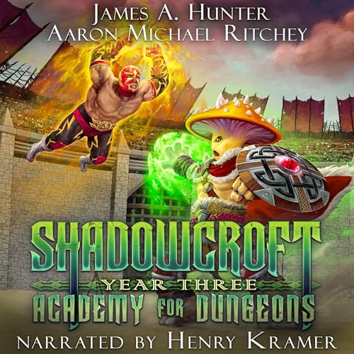 Shadowcroft Academy for Dungeons: Year Three