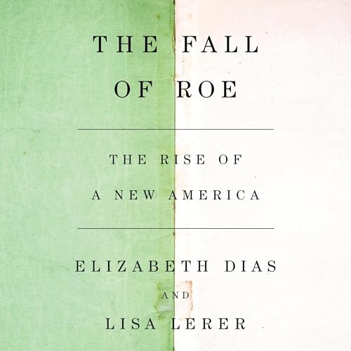 The Fall of Roe