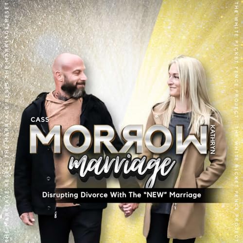 Morrow Marriage | Disrupting Divorce by Cass & Kathryn Morrow