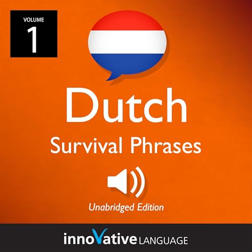 Learn Dutch: Dutch Survival Phrases by Innovative Language Learning LLC