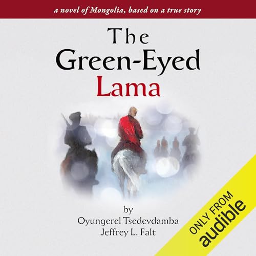 The Green-Eyed Lama by Oyungerel Tsedevdamba