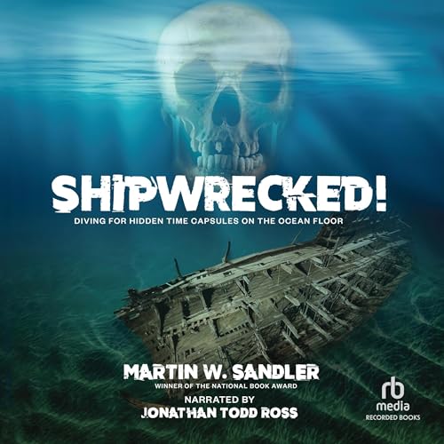 Shipwrecked! by Martin W. Sandler