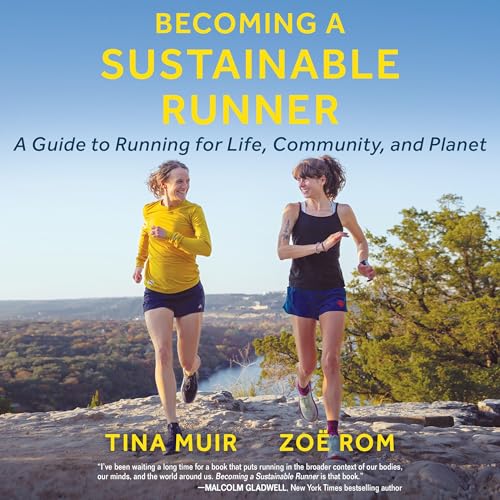 Becoming a Sustainable Runner by Tina Muir