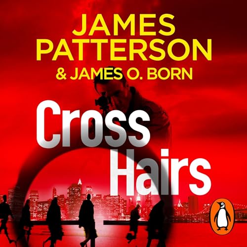 Crosshairs by James Patterson