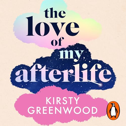 The Love of My Afterlife