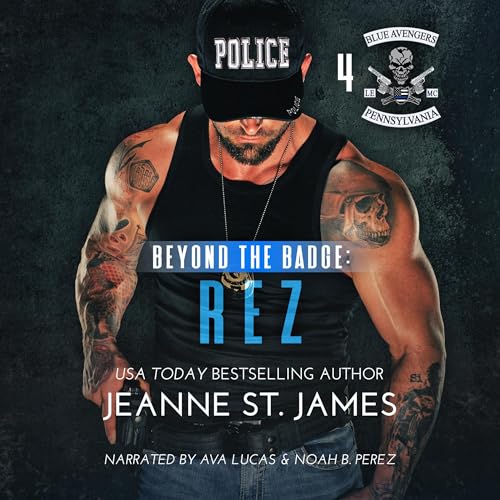 Beyond the Badge: Rez by Jeanne St. James