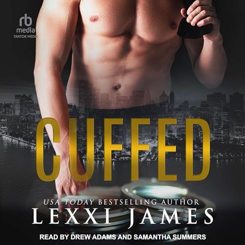 Cuffed by Lexxi James
