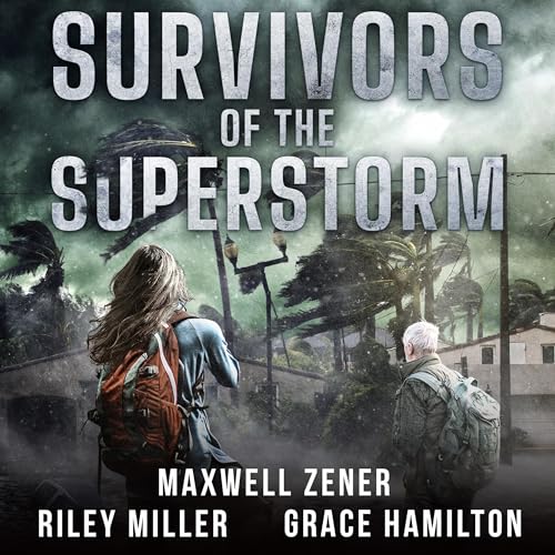 Survivors of the Superstorm