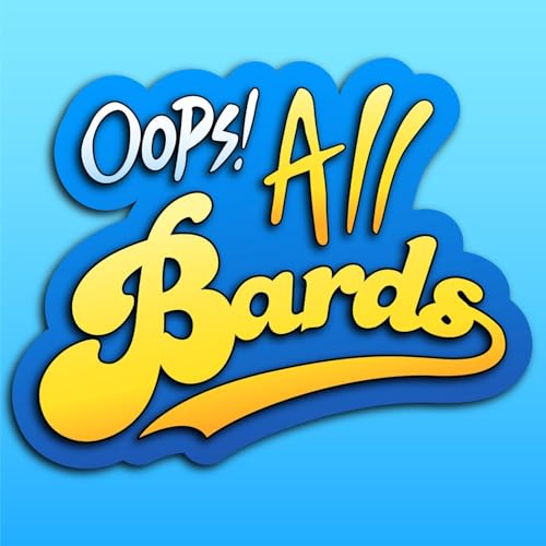 Oops! All Bards by Bardistry in Motion