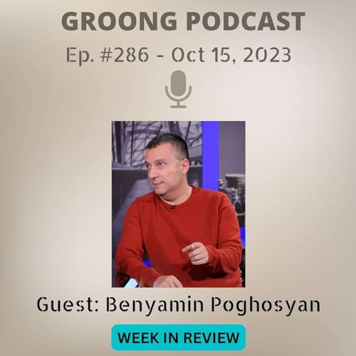 Benyamin Poghosyan - At the Brink of a New War? | Armenia Russia Relations | Platform Shuffle: Brussels vs Moscow | Yerevan Mayor | Ep 286, Oct 15, 2023 by Unknown