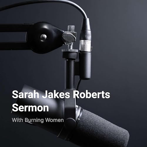 Sarah Jakes Roberts Sermon