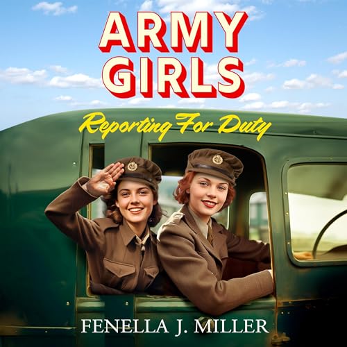 Reporting for Duty by Fenella J. Miller
