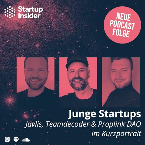 Junge Startups – Javlis, Teamdecoder & Proplink DAO by Unknown