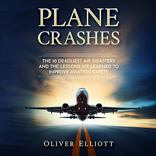 Plane Crashes by Oliver Elliott
