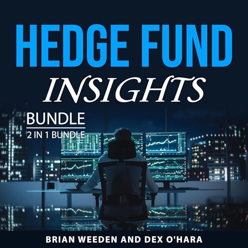 Hedge Fund Insights Bundle, 2 in 1 Bundle by Brian Weeden