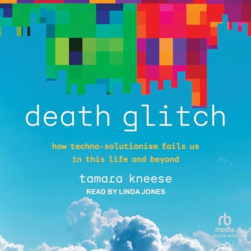 Death Glitch by Tamara Kneese