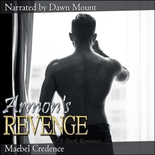 Armon's Revenge by Maebel Credence