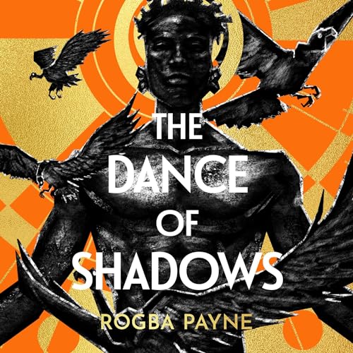 The Dance of Shadows by Rogba Payne