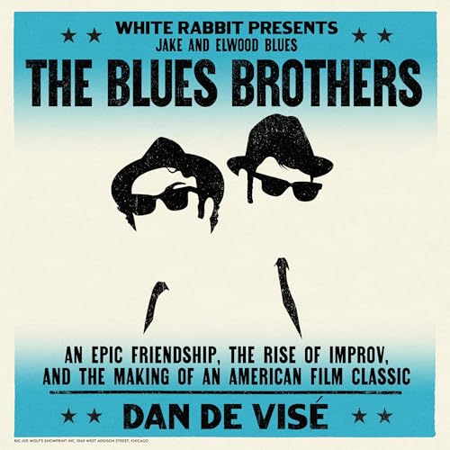 The Blues Brothers by Daniel de Visé