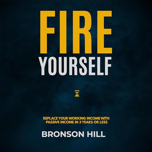 Fire Yourself by Bronson Hill
