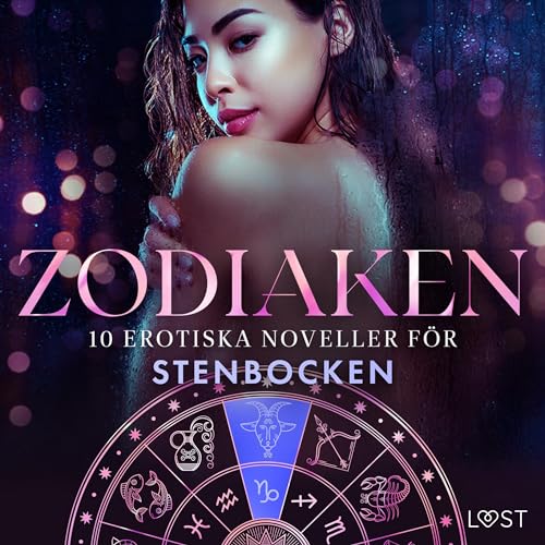 Zodiaken - 10 erotiska noveller för Stenbocken