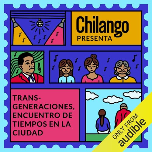 Transgeneraciones, encuentro de tiempos en la ciudad [Across Generations, a Meeting of Eras in the City]