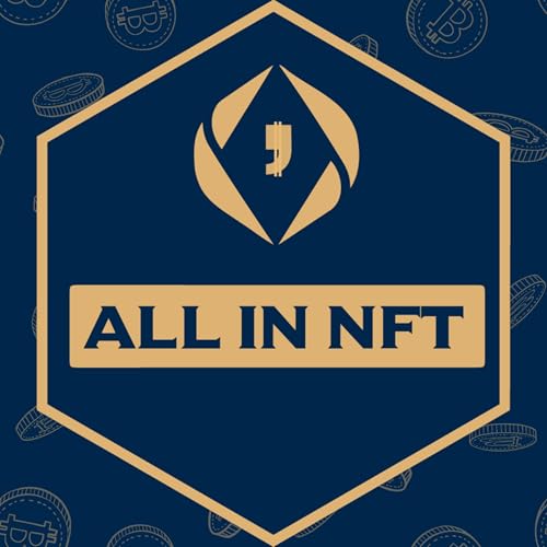 ALL IN NFT - Dein deutschsprachiger NFT Podcast