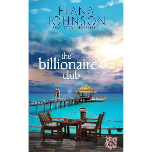 The Billionaire Club by Elana Johnson