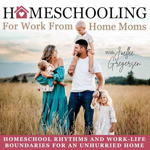 Homeschooling For Work From Home Moms | Work-Life Balance, How-to Homeschool, Rhythms + Routines, SAHM/WFHM, Motherhood