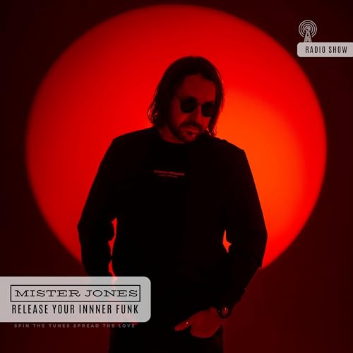 Mister Jones Presents Release Your Inner Funk by Mister Jones