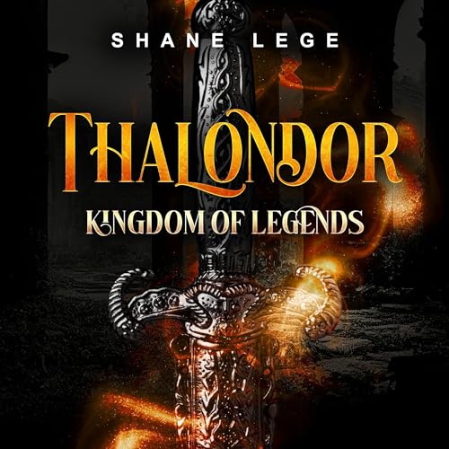 Thalondor Kingdom of Legends by Shane Lege