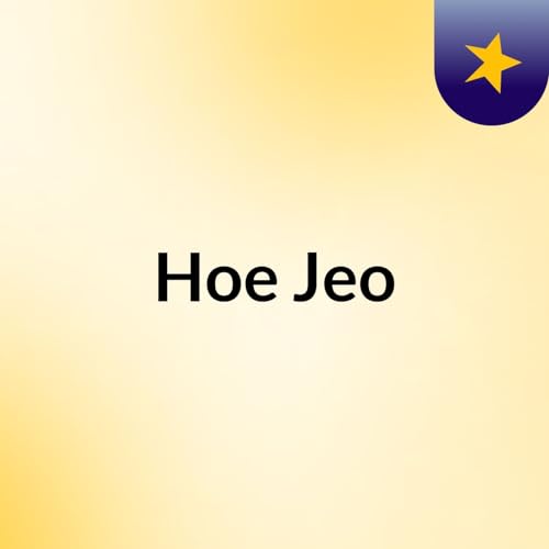 Hoe Jeo by Kine Jam