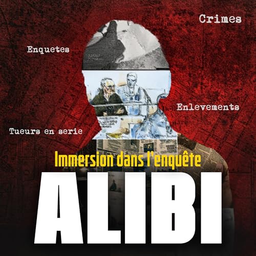 Alibi - Immersion dans l'enquête by Alibi