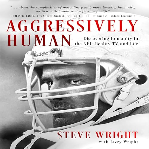 Aggressively Human by Steve Wright