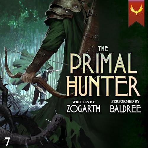 The Primal Hunter 7 - A LitRPG Adventure