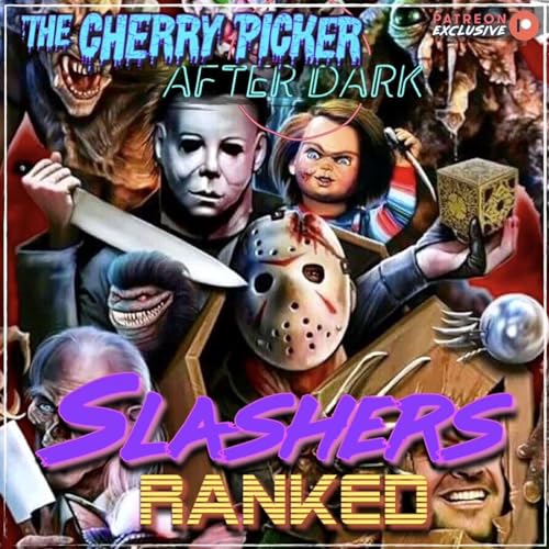 After Dark | Slashers Ranked + Saw X and Exorcist Believer REVIEWS | PATREON PREVIEW