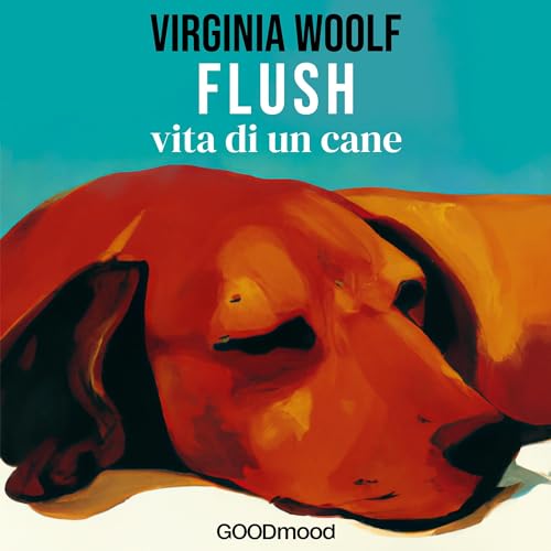 Flush. Vita di un cane