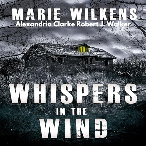 Whispers in the Wind by Marie Wilkens