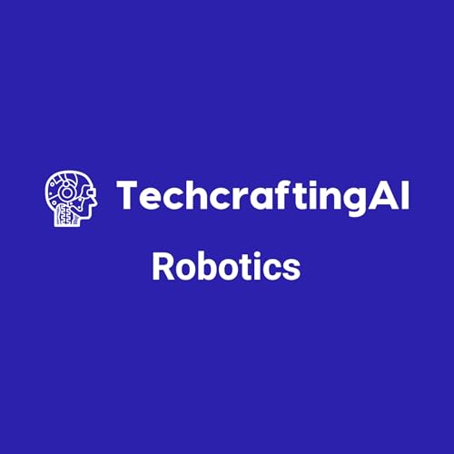 TechcraftingAI Robotics by Brad Edwards
