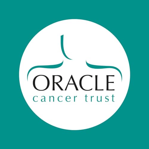 Oracle Cancer Trust Podcast by Barbara Fountain