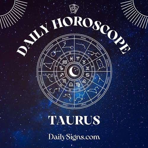 Taurus Daily Horoscope by Astrology Horoscope Today