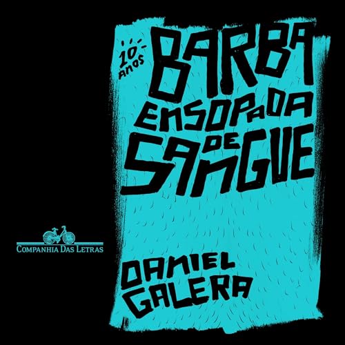 Barba ensopada de sangue (Edição especial de 10 anos) [Blood-Drenched Beard (10th Anniversary Special Edition)]